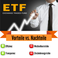 ETFs Vorteile Nachteile