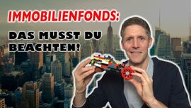 Immobilienfonds: Das musst Du beachten!