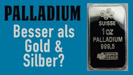 Palladium: Besser als Gold und Silber?