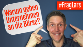 Warum gehen Unternehmen an die Börse?